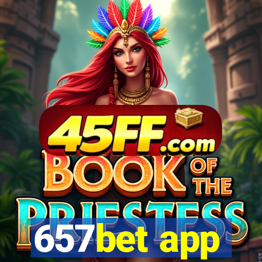 657bet app